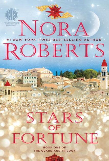 Stars Of Fortune by Nora Roberts .